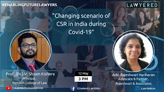 Changing scenario of CSR during Covid-19 #EnablingFutureLawyers by Adv. Rajeshwari Hariharan