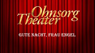 Ohnsorg Theater - Gute Nacht, Frau Engel 1983