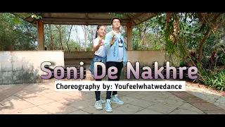 Soni De Nakhre | Dance Cover By | Youfeelwhatwedance