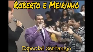 Roberto e Meirinho no Especial Sertanejo