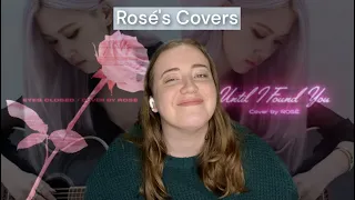 Rosé and I Are Soul Sisters. :: *Eyes Closed & Until I Found You (Covers) Reaction*