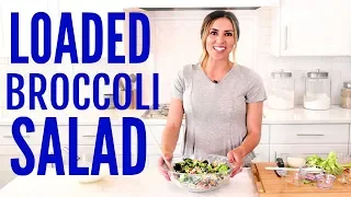 LOADED Broccoli Salad - The Best Salad to Bring to a Party!