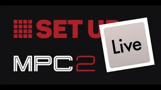 Set up MPC 2 Software with Ableton Live Channel Routing