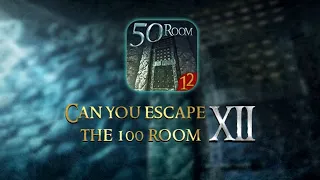 Can You Escape The 100 Room 12 - Full Game Level 1 - 50 Walkthrough (100 Room XII)