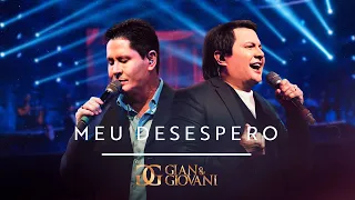 Gian e Giovani - Meu Desespero