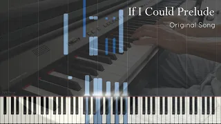 If I Could Prelude | Original Song (Synthesia Piano Tutorial)