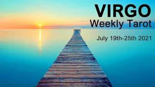 VIRGO WEEKLY TAROT READING "WALKING TOWARDS A NEW BEGINNING VIRGO"  July 19th-25th 2021 #Youtube
