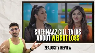 Shehnaaz Gill & Shilpa Shetty on Weight Loss & Nutrition - ZEALOCITY REVIEW!