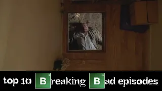 Top 10 Breaking Bad Episodes