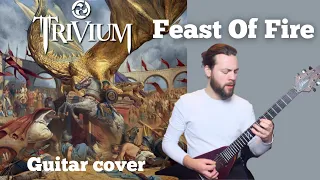 Feast of Fire - Trivium guitar cover (NEWSONG2021) | Chapman MLV