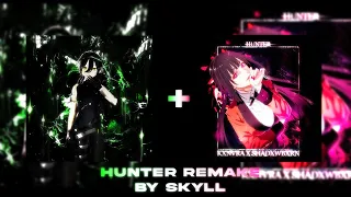 KXNVRA, SHADXWBXRN - HUNTER (SKL REMAKE) 97% ACCURATE