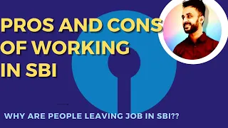 Pros & Cons of Working at SBI: My Banking Journey|SBI PO JOB REVIEW| #sbipo #sbi #sbipoworkpressure