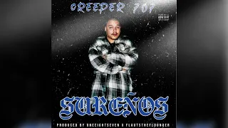 Creeper 707 - Surenos Remix (Produced by OneEightseven x FloutsTheFlounder)