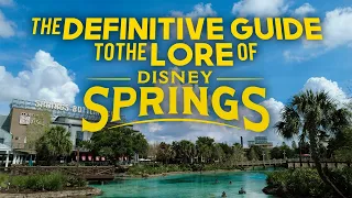 The Definitive History of Disney Springs