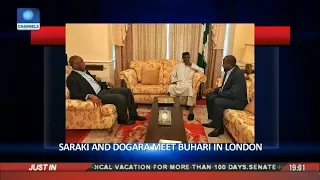 Political Round-Up: Saraki And Dogara Meet Buhari In London