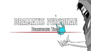 Dramatis Personae | Ep.2 | Deathwalker Thale