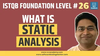 ISTQB Foundation Level #26 - What is Static Analysis? | Tools Used