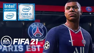 FIFA 21 ON INTEL HD 620 | I5 7200U | 8GB RAM