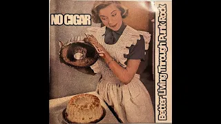 No Cigar - Better Living Through Punk Rock CD (Full Album)