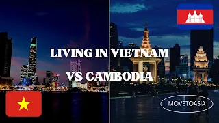 Vietnam vs Cambodia 2024 | Comparing Expat Life for 10 YEARS | Doing business & More ...