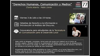 Charla con Pablo Llonto : Derechos Humanos, Comunicación y Medios