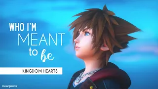 kingdom hearts GMV / AMV |『 who i'm meant to be 』