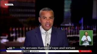 UN's ‘convincing information’ shows that Hamas raped and tortured Israeli hostages