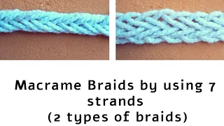 7 strands braid (2 types)