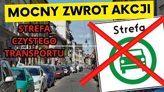 ZWROT AKCJI - Czy to koniec STREF CZYSTEGO TRANSPORTU w Polsce?