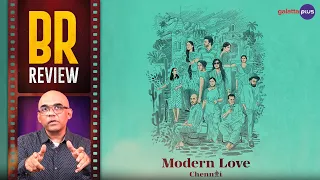 Modern Love Chennai Series Review By Baradwaj Rangan | #thiagarajankumararaja | #primevideo