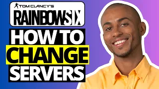 How To Change Servers in Rainbow Six Siege