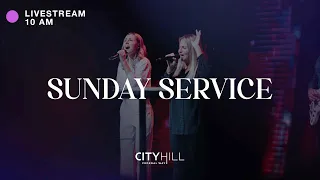 CityHill Church Livestream | June 5, 2022 | 10 AM