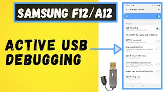 🔌 How to ENABLE USB DEBUGGING on Samsung Galaxy F12 / A12 | Active USB Debugging to connect OTG