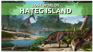Lost Worlds: Hațeg Island