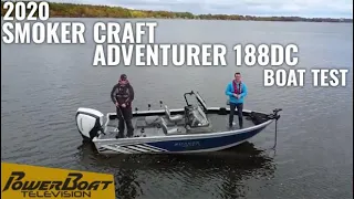 Smoker Craft Adventurer 188 DC Boat Review | PowerBoat Television