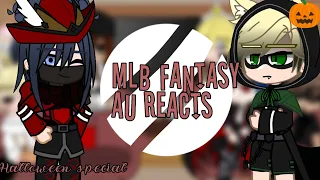 🎃MLB Fantasy Au reacts||(Original?)||Major season 4 spoilers||Halloween special||🎃