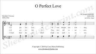 O Perfect Love - Choir SATB