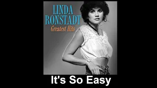 Linda Ronstadt - It's So Easy with lyrics - Music & Lyrics