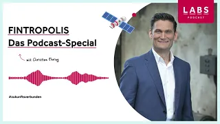 Zukunftstechnologien: Christian Ehring, Moderator I LABS Podcast - live von fintropolis