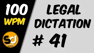 # 41 | 100 wpm | Legal Dictation | Shorthand Dictations