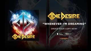 One Desire - "Whenever I'm Dreaming" (Official Audio)