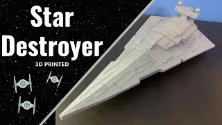 3D Printed Star Wars Imperial Star Destroyer step by step and  timelapse