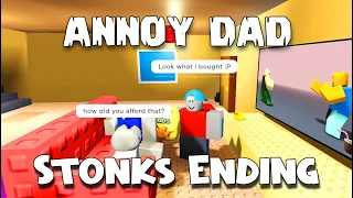 Stonks Ending - Annoy Dad [ROBLOX]