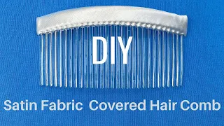 How to Cover Comb with Fabric for Bridal Veil - Wedding Hair Comb - DIY