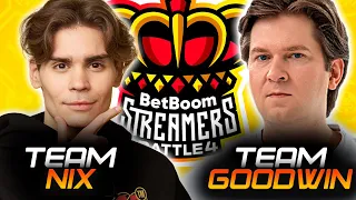 TEAM NIX VS TEAM GOODWIN BETBOOM STREAMERS BATTLE 4 || GROUP STAGE || СТРИМ НИКСА