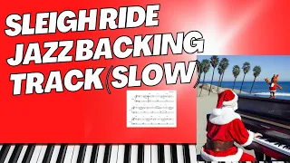 Sleigh Ride Jazz Backing Track (Slow Swing)