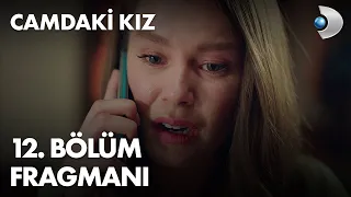 Camdaki Kız 12. Bölüm Fragmanı