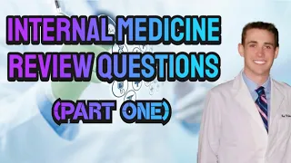 Internal Medicine Review Questions (Set One) - CRASH! Medical Review Series