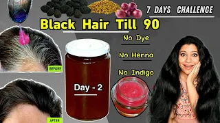 Day 2: Use Once In 15 Days To Make Premature White Hairs Black बुढ़ापे तक बालों को काला बनायें।