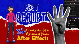 Best Scripts For Character Animation In After Effects 2022